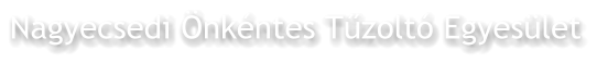 Nagyecsedi Önkéntes Tűzoltó Egyesület